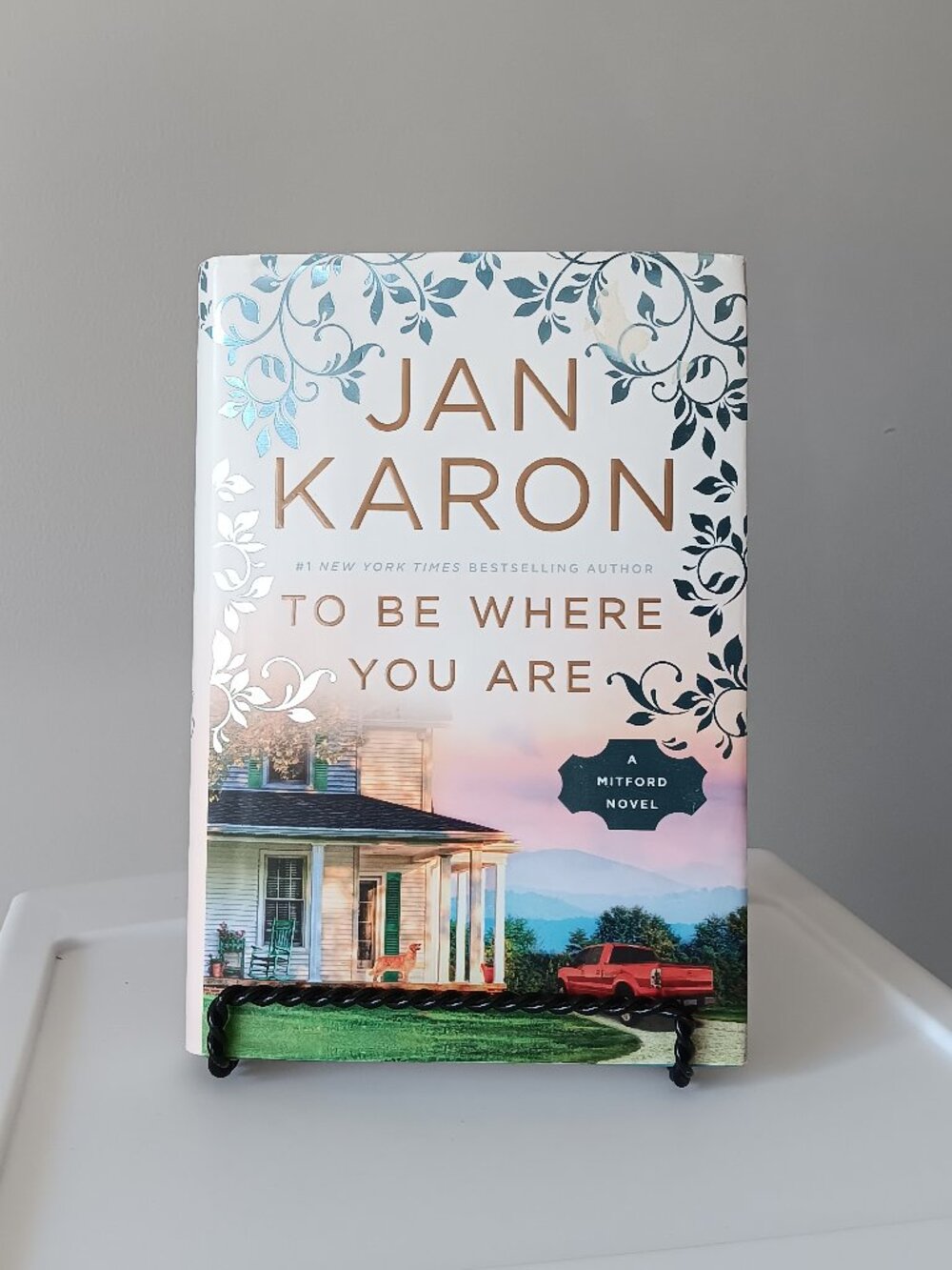 Jan Karon To Be Where You Are A Mitford Series Novel Fiction Book Hardcover